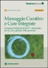 Lorenzo P. Capello - Massaggio curativo e cure integrate