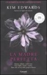 Kim Edwards - La madre perfetta