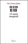 Hans H. Jahnn - 13 storie inospitali