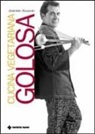 Antonio Scaccio - Cucina vegetariana golosa