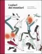Gianni Rodari, Alessandro Sanna - I colori dei mestieri