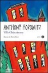 Anthony Horowitz, A. Rebori - Villa Ghiacciaossa