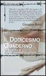 Giuseppe Bovo - Il dodicesimo quaderno. Gli 83 giorni di Etty Hillesum ad Auschwitz