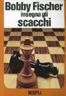 Bobby Fischer, S. Margulies, D. Mosenfelder - Bobby Fischer insegna gli scacchi