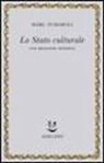 Marc Fumaroli - Lo stato culturale. Una religione moderna