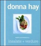 Donna Hay - Insalate+verdure. Sempliciessenziali