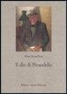 Nino Borsellino - Il dio di Pirandello