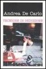 Andrea De Carlo - Tecniche di seduzione