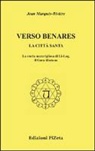 Jean Marquès Rivière, Jean Rivière - Verso Benares. La città santa. La storia meravigliosa di Li-Log, il guru tibetano