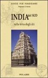 Pierpaolo Di Nardo - India del Sud. Nella terra degli dèi