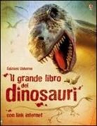 Susanna Davidson, Rachel Firth, Stephanie Turnbull - Il grande libro dei dinosauri