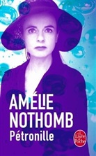 Amélie Nothomb, Nothomb-a - Pétronille