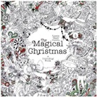 Lizzie Cullen, Lizzie M. Cullen, Lizzie Mary Cullen, Mary - The Magical Christmas: A Colouring Book