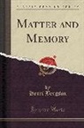 Henri Bergson - Matter and Memory