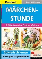 Gary M Forester, Gary M. Forester - Märchenstunde