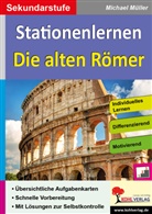 Michael Müller - Kohls Stationenlernen Die alten Römer