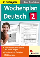 Birgit Brandenburg - Wochenplan Deutsch, 2. Schuljahr