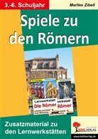 Marlies Zibell - Spiele zu den Römern, 3.-6. Schuljahr
