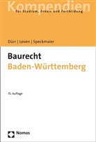 Hansjoche Dürr, Hansjochen Dürr, Dagma Leven, Dagmar Leven, Sabine Speckmaier - Baurecht Baden-Württemberg