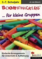 Jo van Bosch - Boomwhackers ... für kleine Gruppen