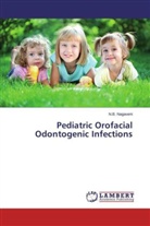 N B Nagaveni, N. B. Nagaveni, N.B. Nagaveni - Pediatric Orofacial Odontogenic Infections