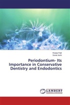 Sonal Joshi, Roop Patil, Roopa Patil - Periodontium- Its Importance in Conservative Dentistry and Endodontics