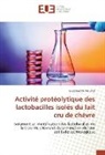 Guetouache Mourad - Activité protéolytique des lactobacilles isolés du lait cru de chèvre
