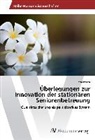 Petra Piazza - Überlegungen zur Innovation der stationären Seniorenbetreuung