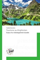 Yzatbek Berenaliev - Tourisme au Kirghizstan