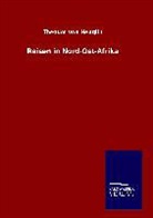 Theodor Von Heuglin - Reisen in Nord-Ost-Afrika