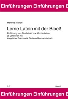 Manfred Niehoff - Lerne Latein mit der Bibel!