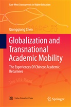 Qiongqiong Chen - Globalization and Transnational Academic Mobility