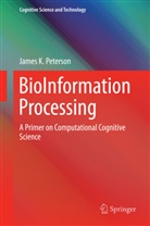 James Peterson, James K Peterson, James K. Peterson - BioInformation Processing
