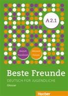 Huebe Verlag GmbH &amp; Co KG, Hueber Verlag GmbH &amp; Co KG - Beste Freunde - Deutsch für Jugendliche - A2/1: Beste Freunde A2/1 Glossar Deutsch-Französisch, Allemand-Français