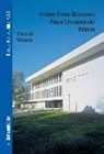 Frank Schmitz, Florian Bolk - Henry-Ford-Building Freie Universität Berlin