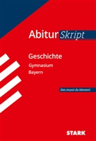 Matthias Ehm - STARK Geschichte - AbiturSkript Bayern