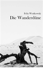 Felix Woitkowski - Die Wanderdüne