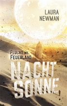 Laura Newman - Nachtsonne - Flucht ins Feuerland