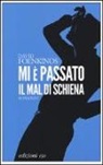 David Foenkinos - Mi è passato il mal di schiena