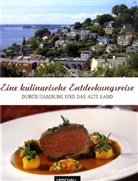 Ulrike Kirmse, Katrin Lipka - Eine kulinarische Entdeckungsreise durch Hamburg und das Alte Land