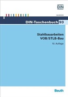 Deutsches Institut für Normung e. V. (DIN), DIN e.V., DIN e.V. (Deutsches Institut für Normung), DI e V - Stahlbauarbeiten VOB/STLB-Bau