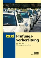 Ufuk Gergin, Herwig Kollar - Prüfungsvorbereitung für Taxi- und Mietwagenunternehmer