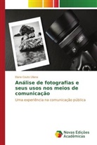 Elane Couto Uliana - Análise de fotografias e seus usos nos meios de comunicação