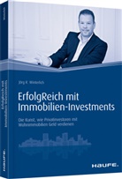 Jörg Winterlich, Jörg R Winterlich, Jörg R. Winterlich - ErfolgReich mit Immobilien-Investments
