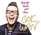 Gok Wan, Gok Wan - Through Thick and Thin (Audio book)
