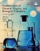 David Ballantine, David S. Ballantine, Carl Hoeger, Carl A. Hoeger, John McMurry, John E. McMurry... - Fundamentals of General, Organic and Biological Chemistry in SI Units