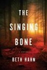 Beth Hahn - The Singing Bone
