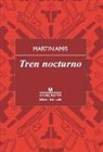 Martin Amis - Tren Nocturno