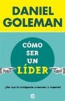 Daniel Goleman - Como ser un lider / What Makes a Leader