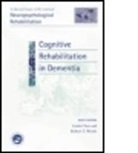 Linda Woods Clare, Linda Clare, Robert T Woods, Robert T. Woods, Woods Robert T. - Cognitive Rehabilitation in Dementia